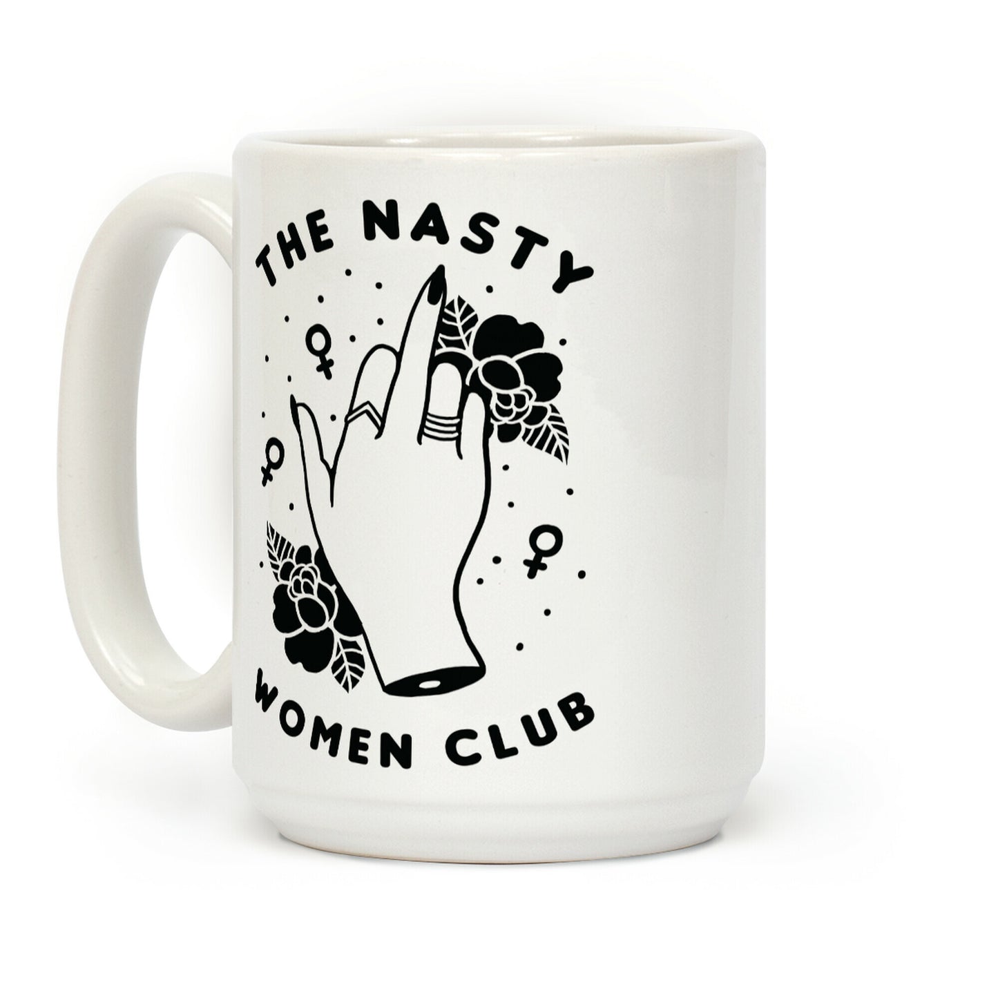 The Nasty Women Club Coffee Mug