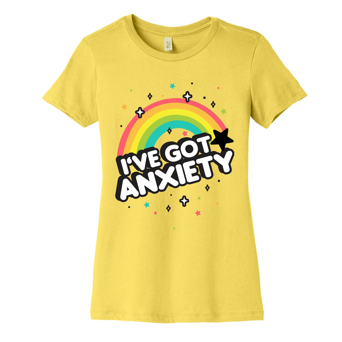 I've Got Anxiety Rainbow Women's Cotton Tee