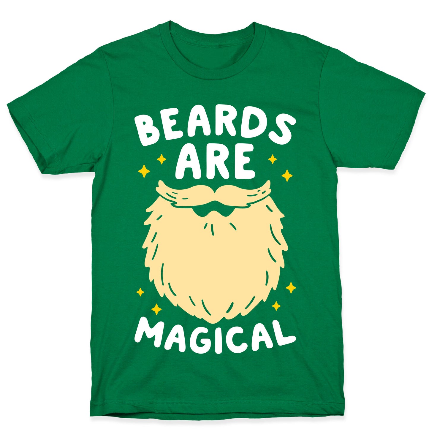 Beards Are Magical T-Shirt
