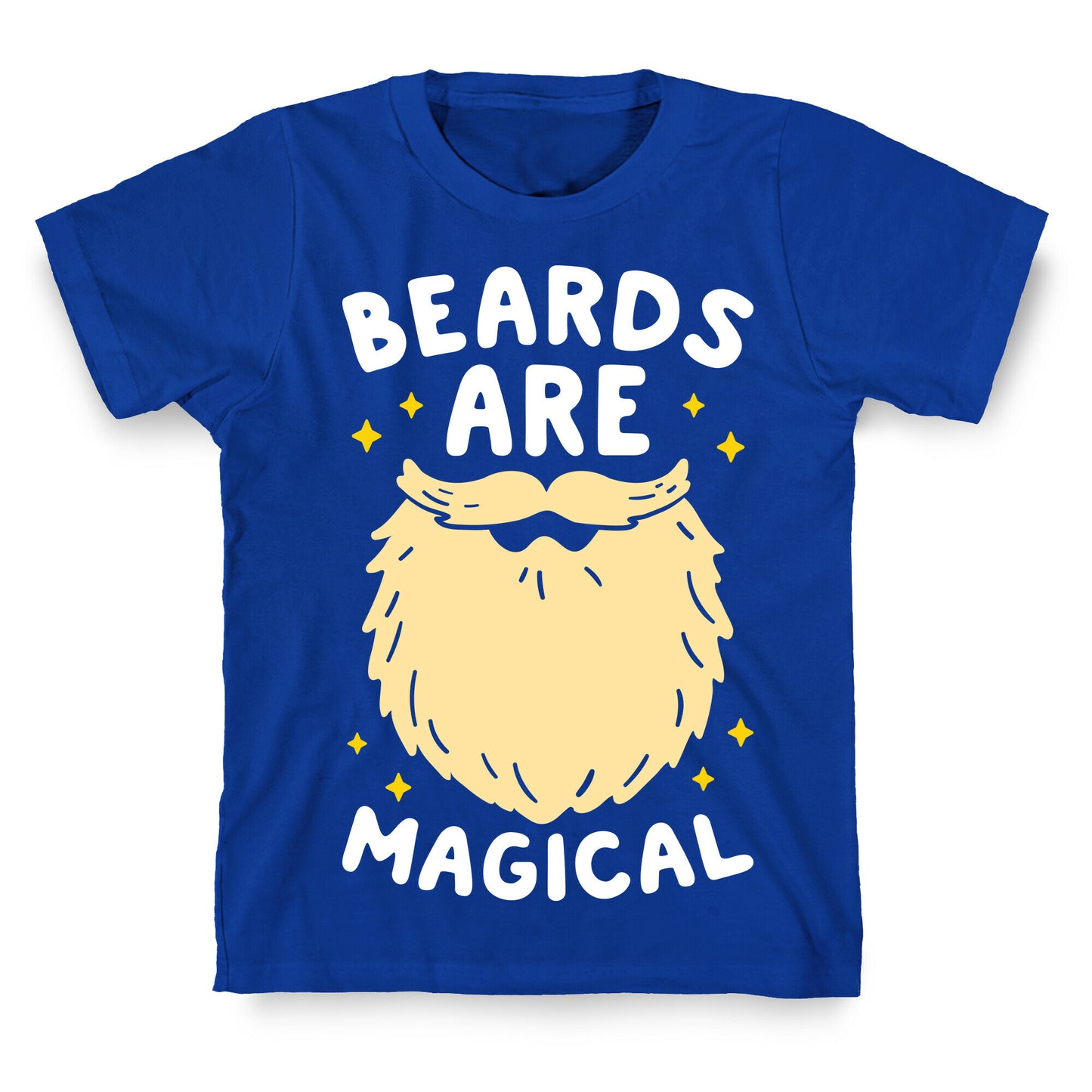 Beards Are Magical T-Shirt
