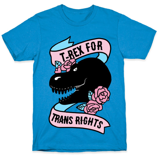 T-Rex For Trans Rights T-Shirt