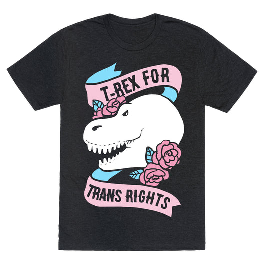 T- Rex for Trans Rights Unisex Triblend Tee