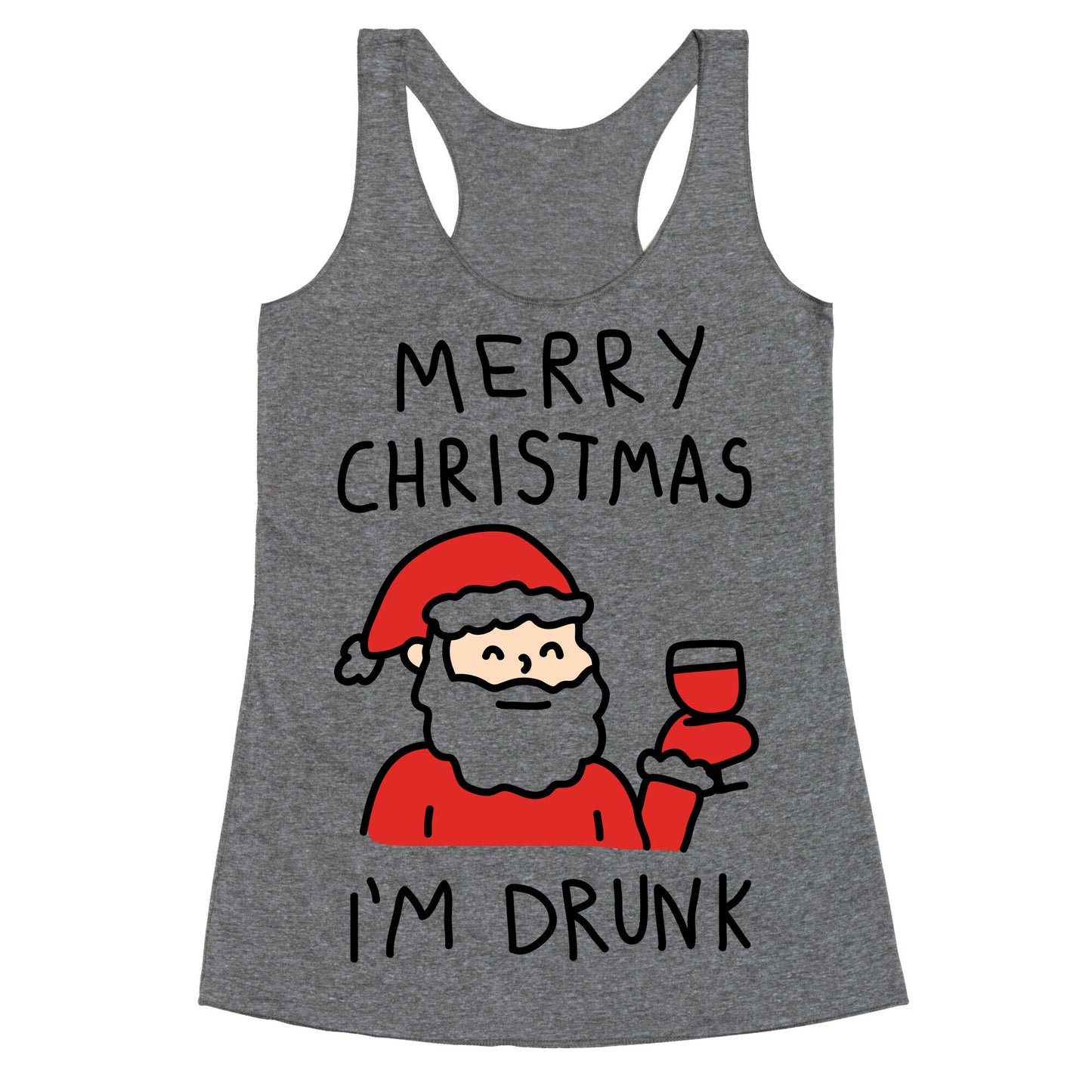 Merry Christmas I'm Drunk Racerback Tank