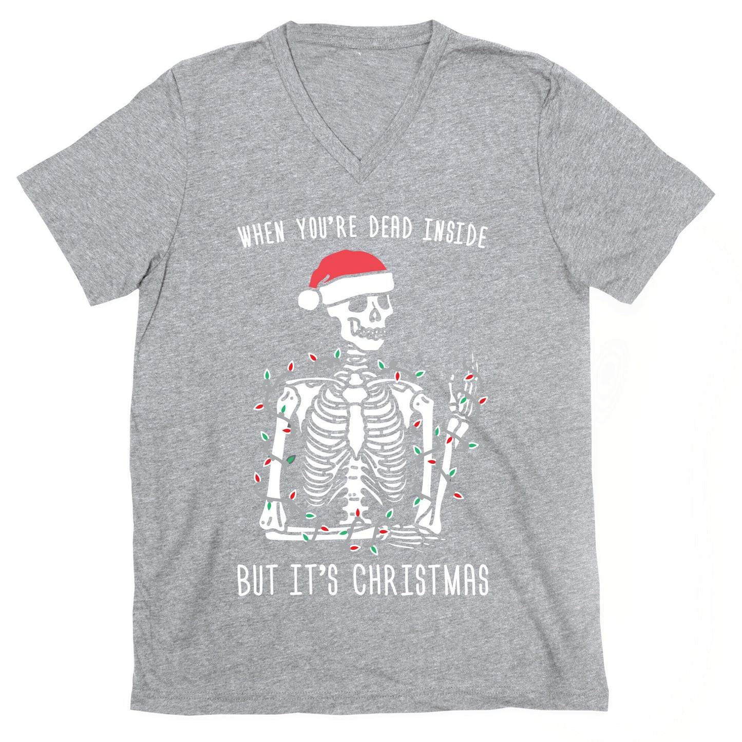 When You're Dead Inside But It's Christmas V-Neck