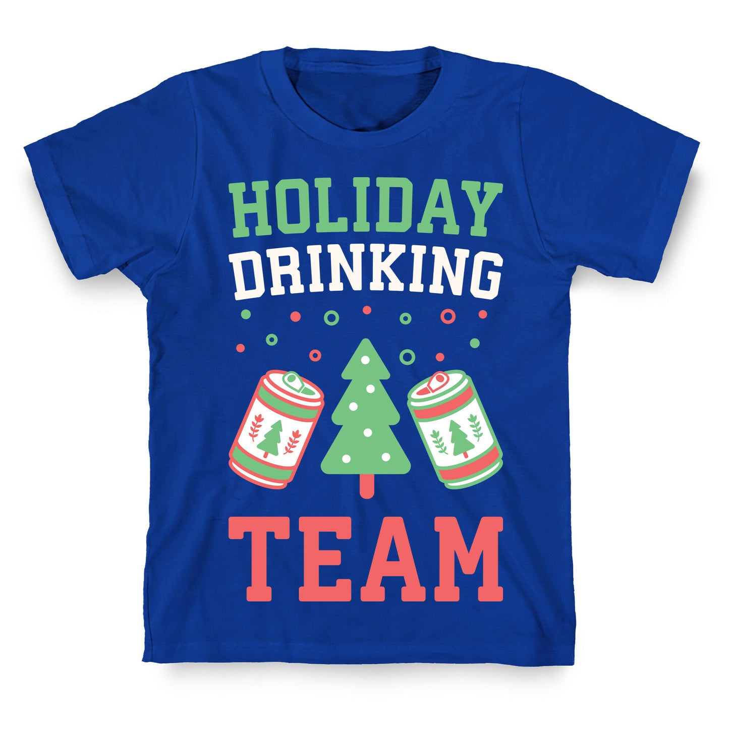 Holiday Drinking Team T-Shirt