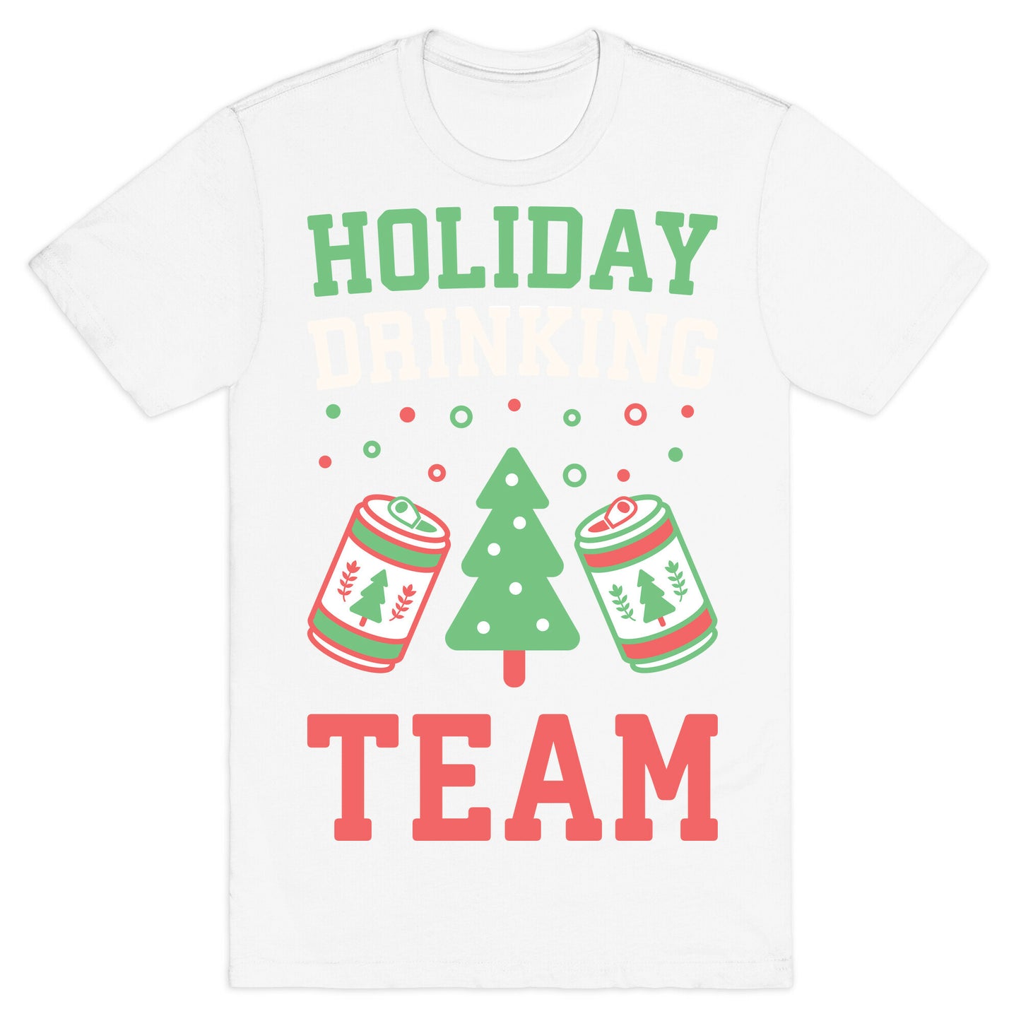 Holiday Drinking Team T-Shirt