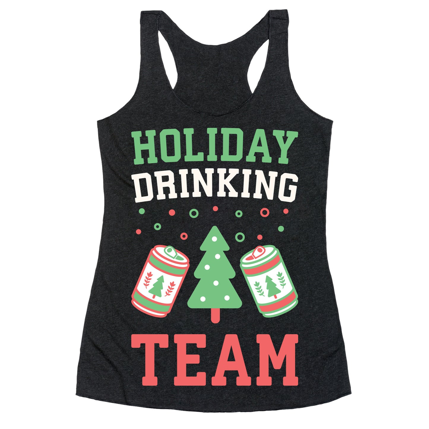 Holiday Drinking Team Racerback Tank