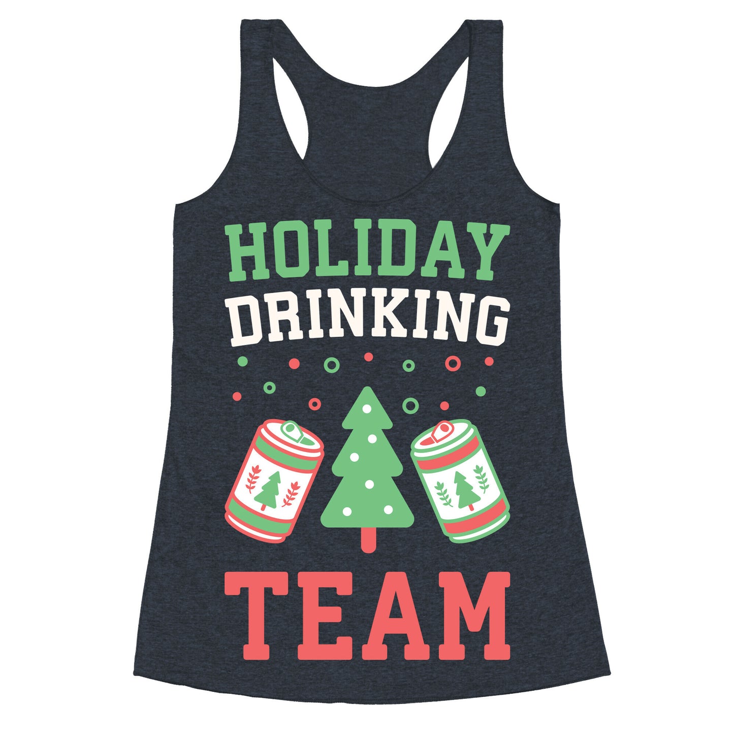 Holiday Drinking Team Racerback Tank