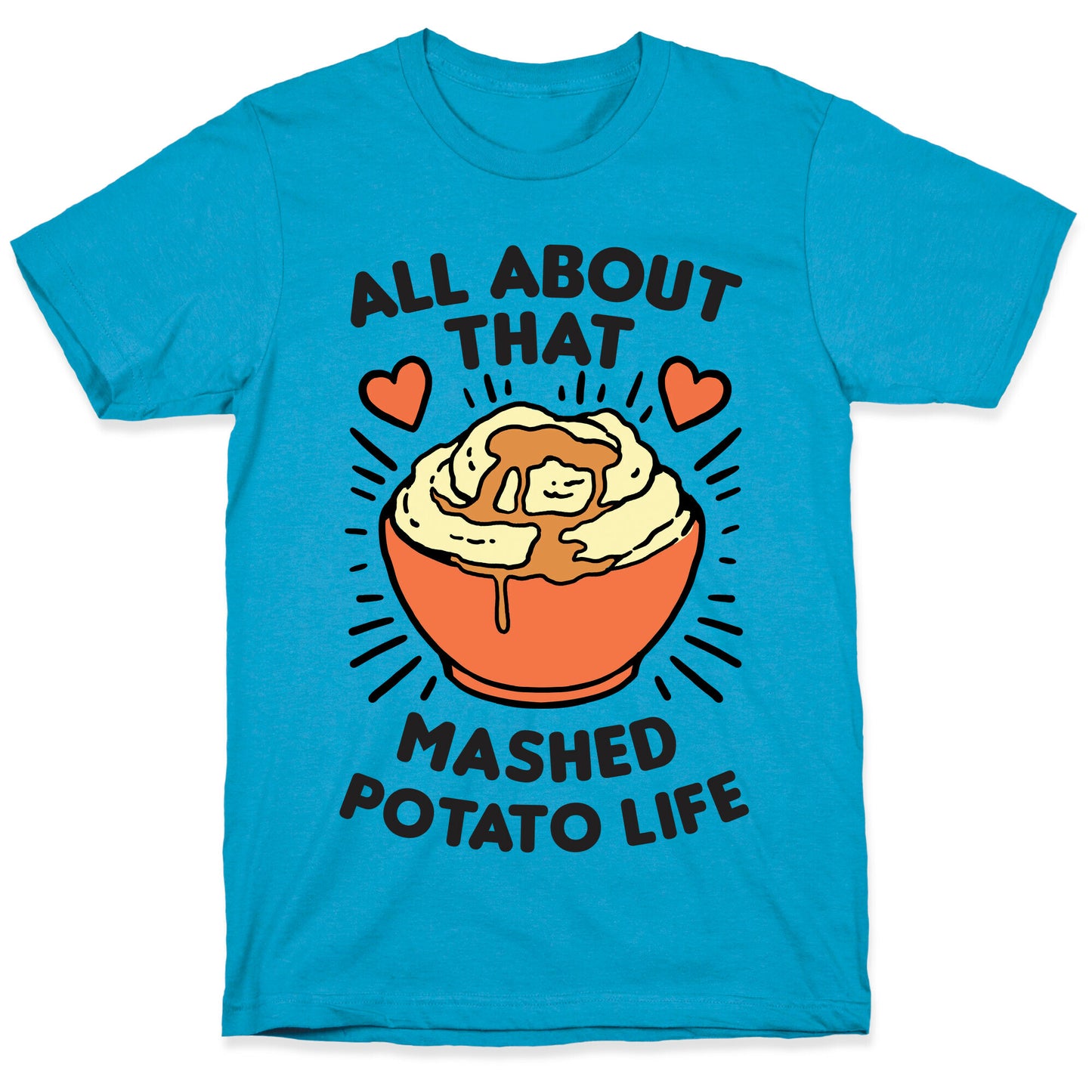 All About That Mashed Potato Life Unisex Triblend Tee
