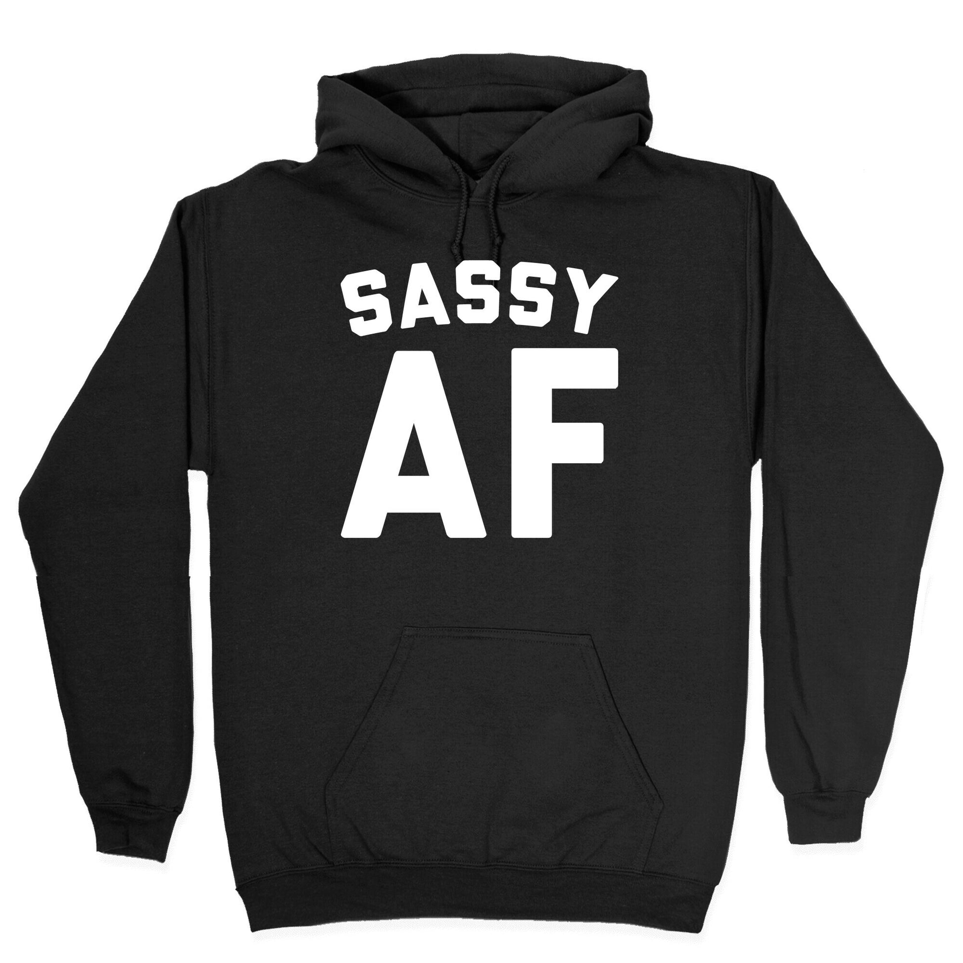 Sassy Af White Print Hoodie