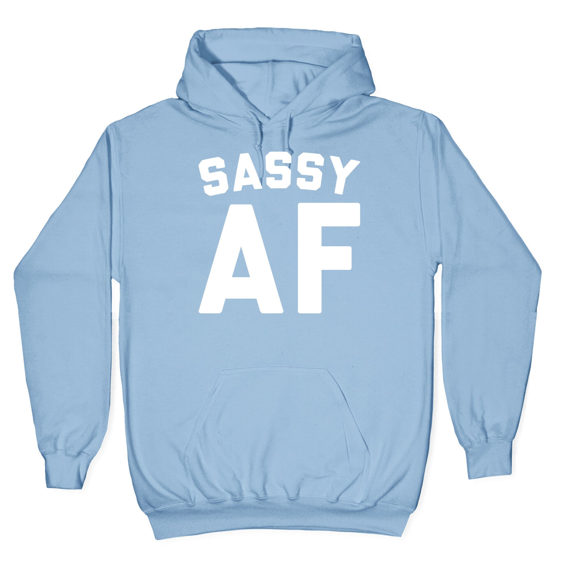 Sassy Af White Print Hoodie