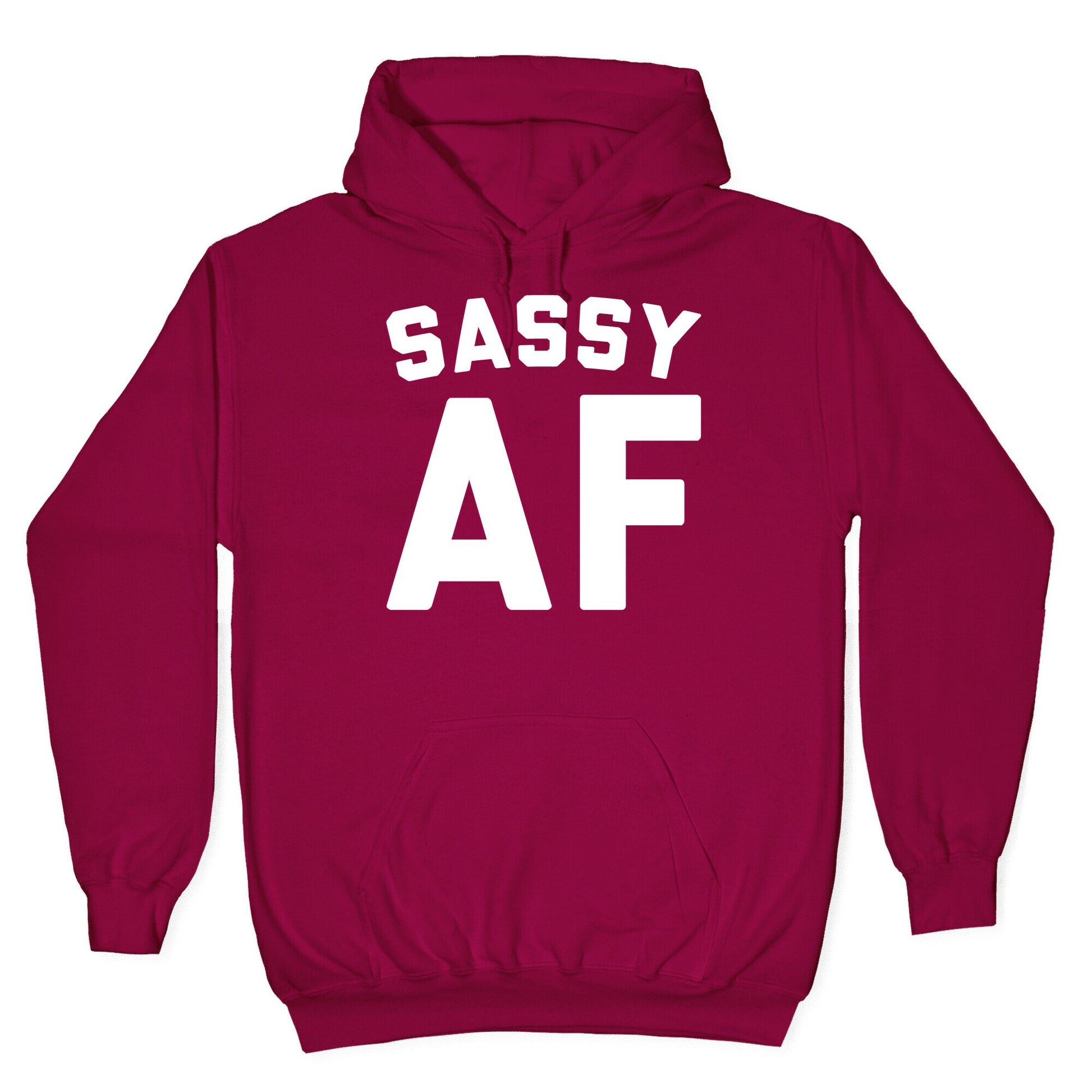 Sassy Af White Print Hoodie