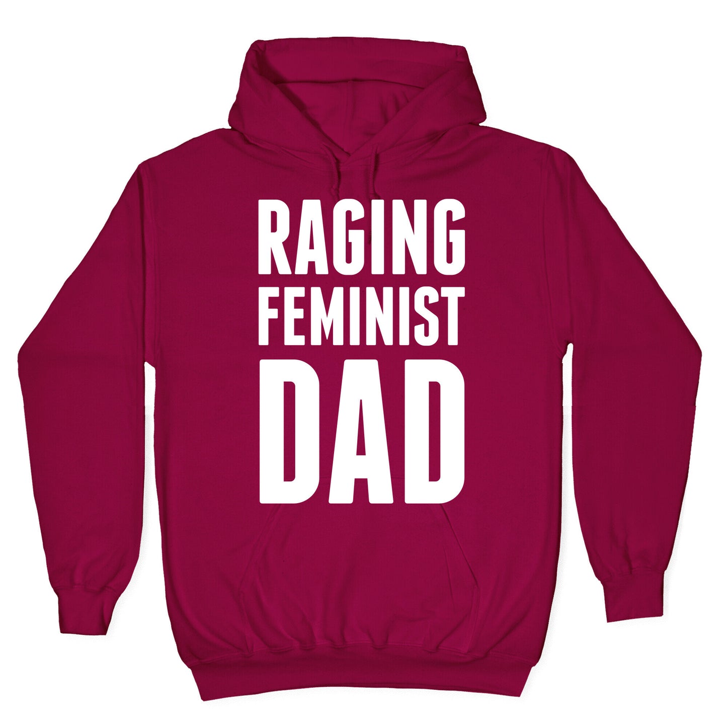 Raging Feminist Dad Hoodie