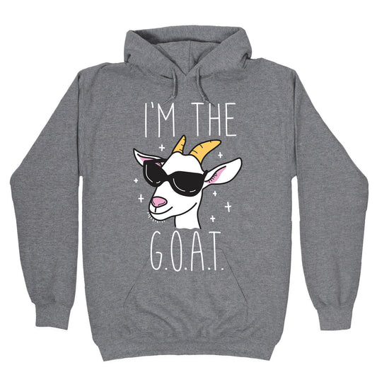 I'm The Goat Hoodie