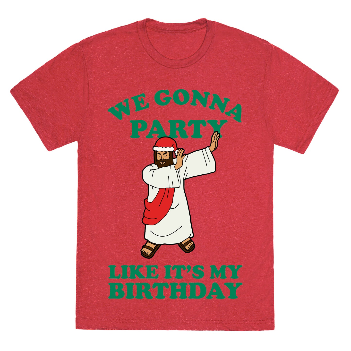 We gonna Party Like It's My Birthday Jesus Dab Unisex Triblend Tee
