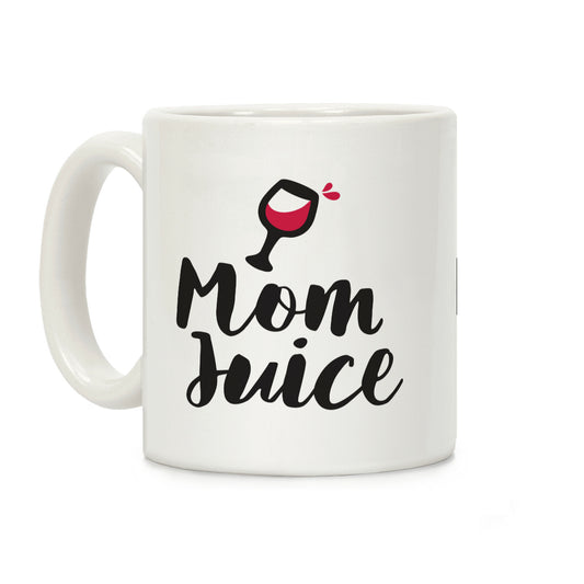 Mom Juice Coffee Mug