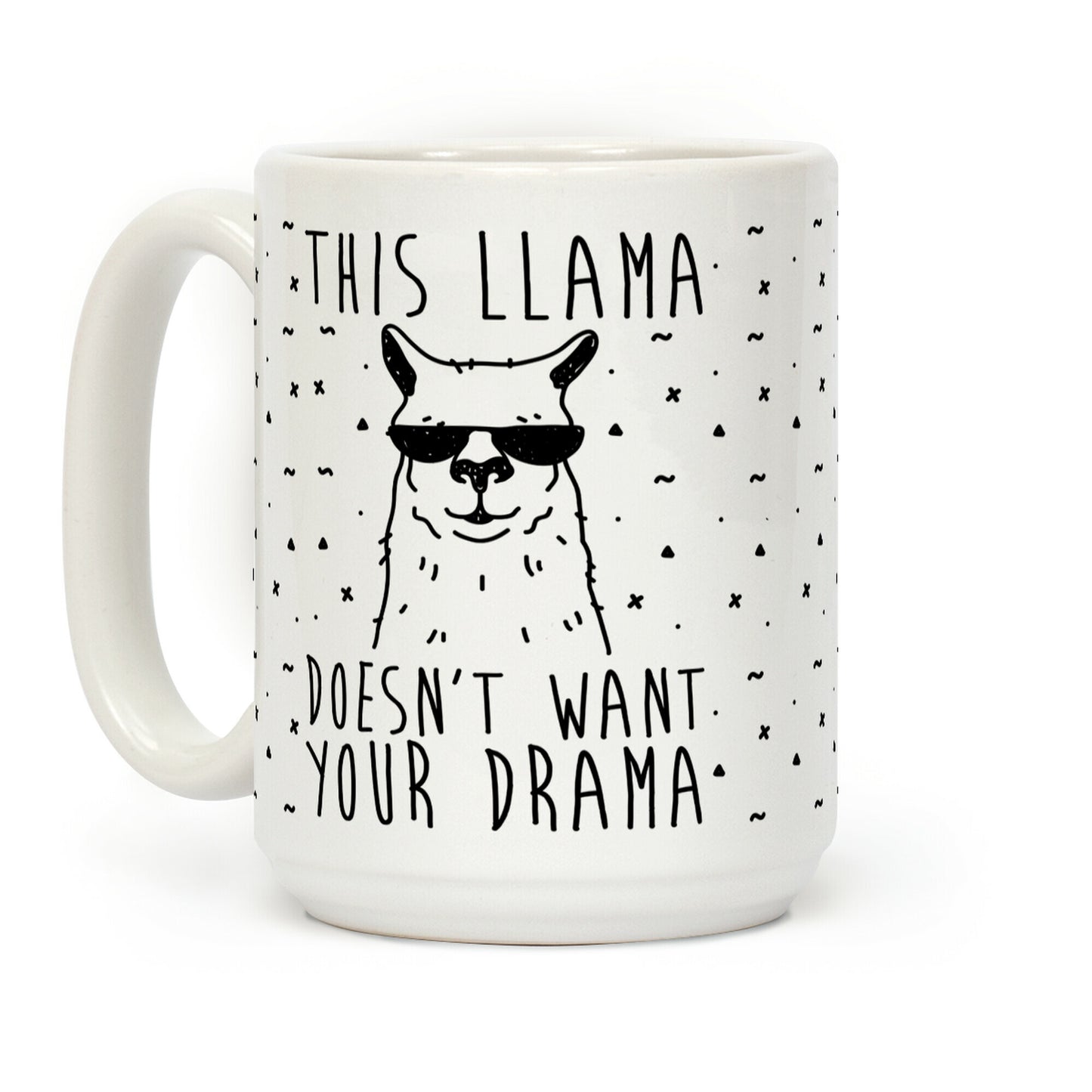 This Llama Doesn't Want Your Drama Coffee Mug