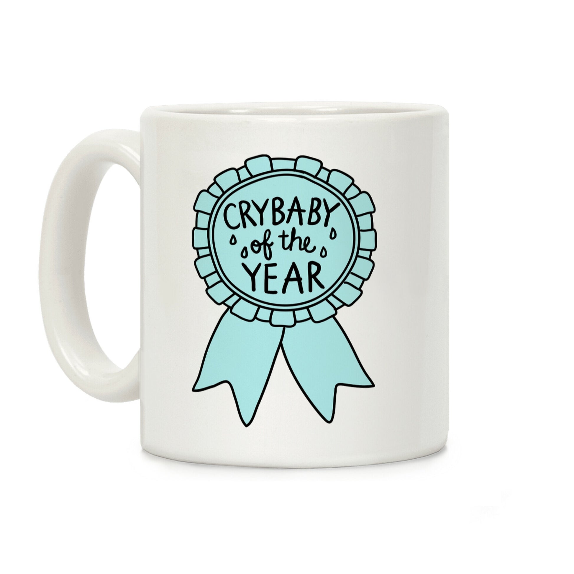 Crybaby of the Year Coffee Mug