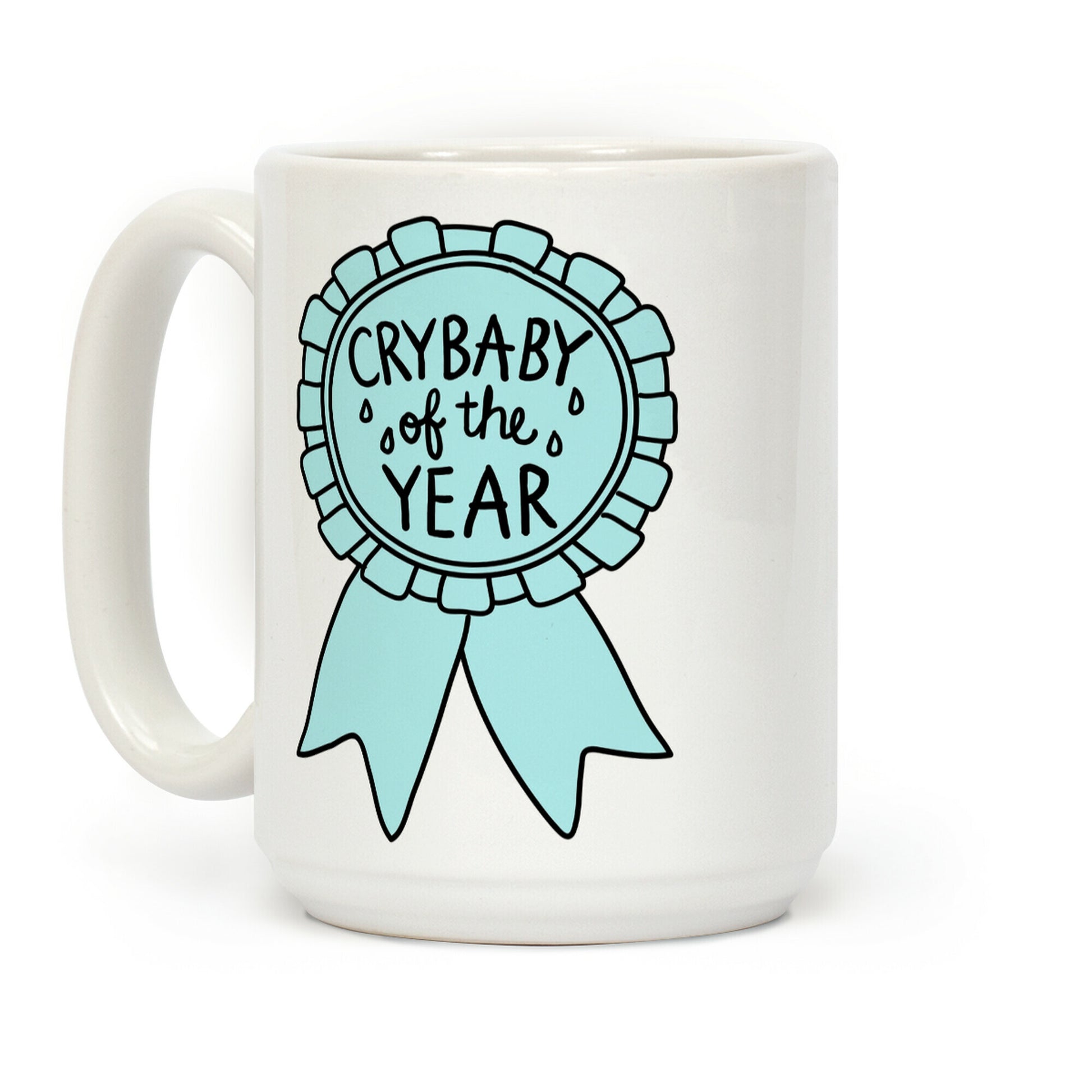 Crybaby of the Year Coffee Mug
