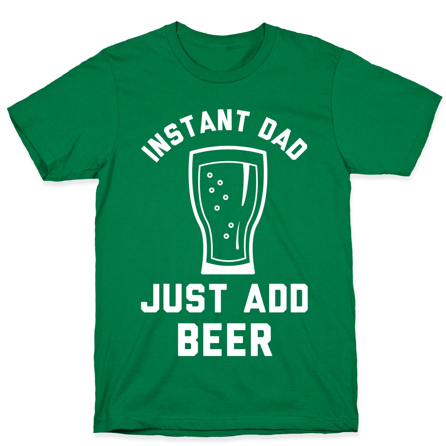 Instant Dad T-Shirt