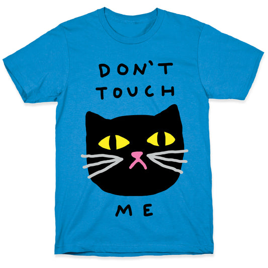 Don't Touch Me Cat T-Shirt