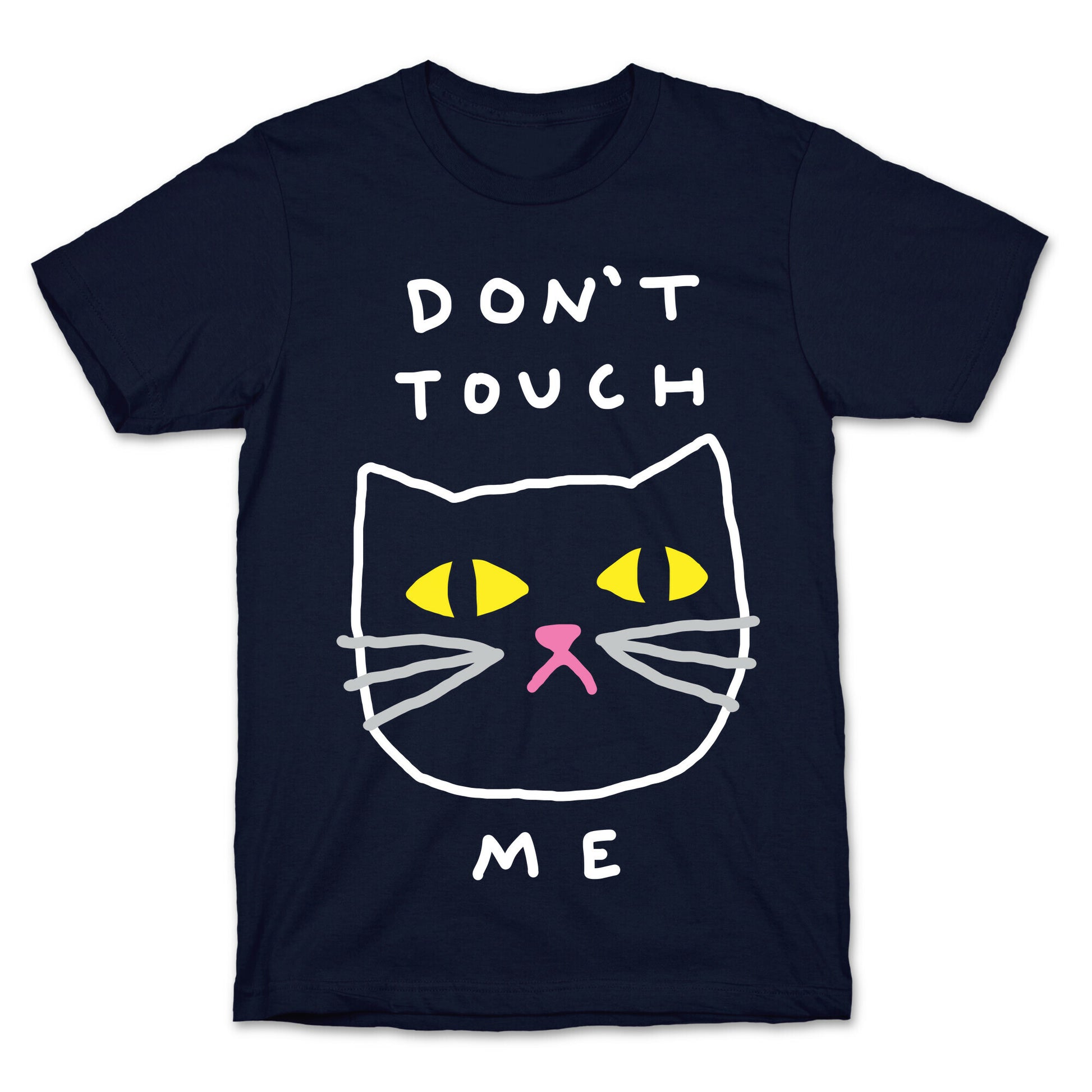 Don't Touch Me Cat T-Shirt