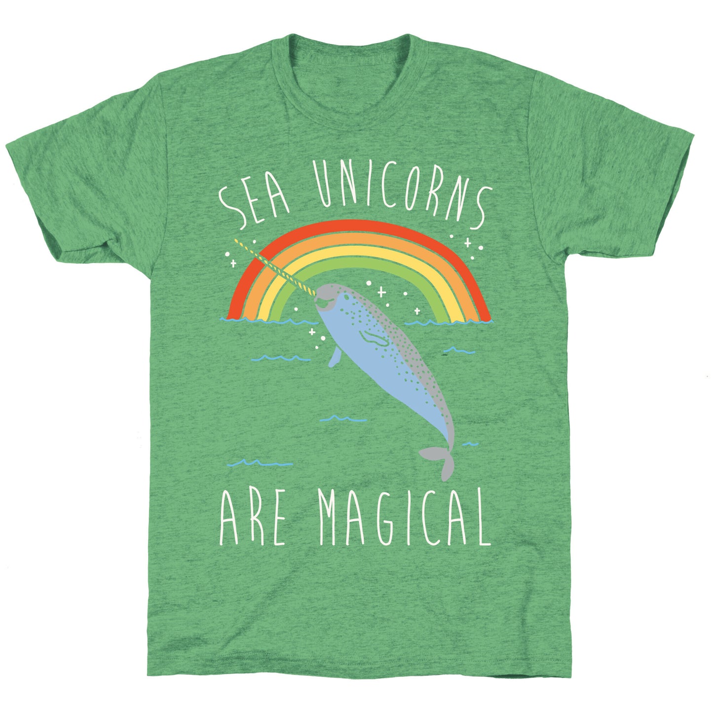 Sea Unicorns Are Magical White Font Unisex Triblend Tee