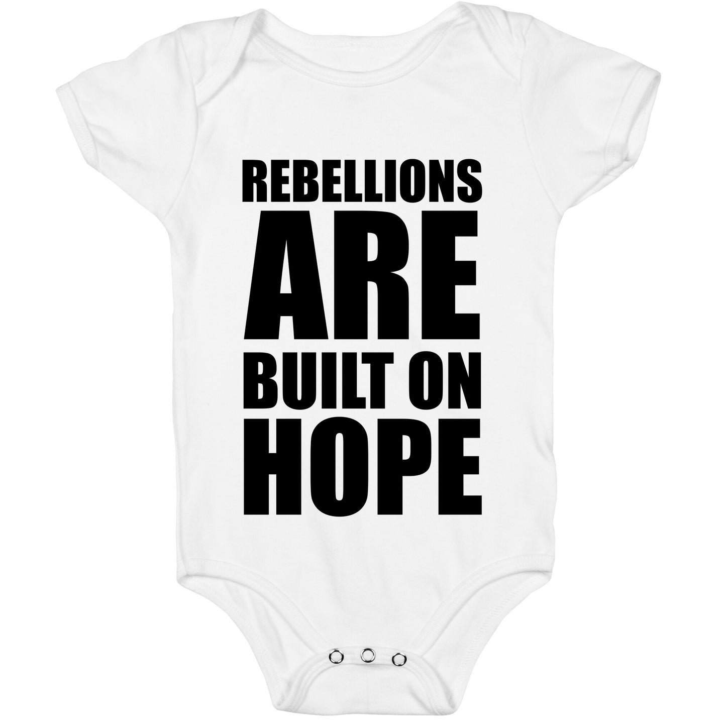 Rebellions Are Built On Hope Baby One Piece