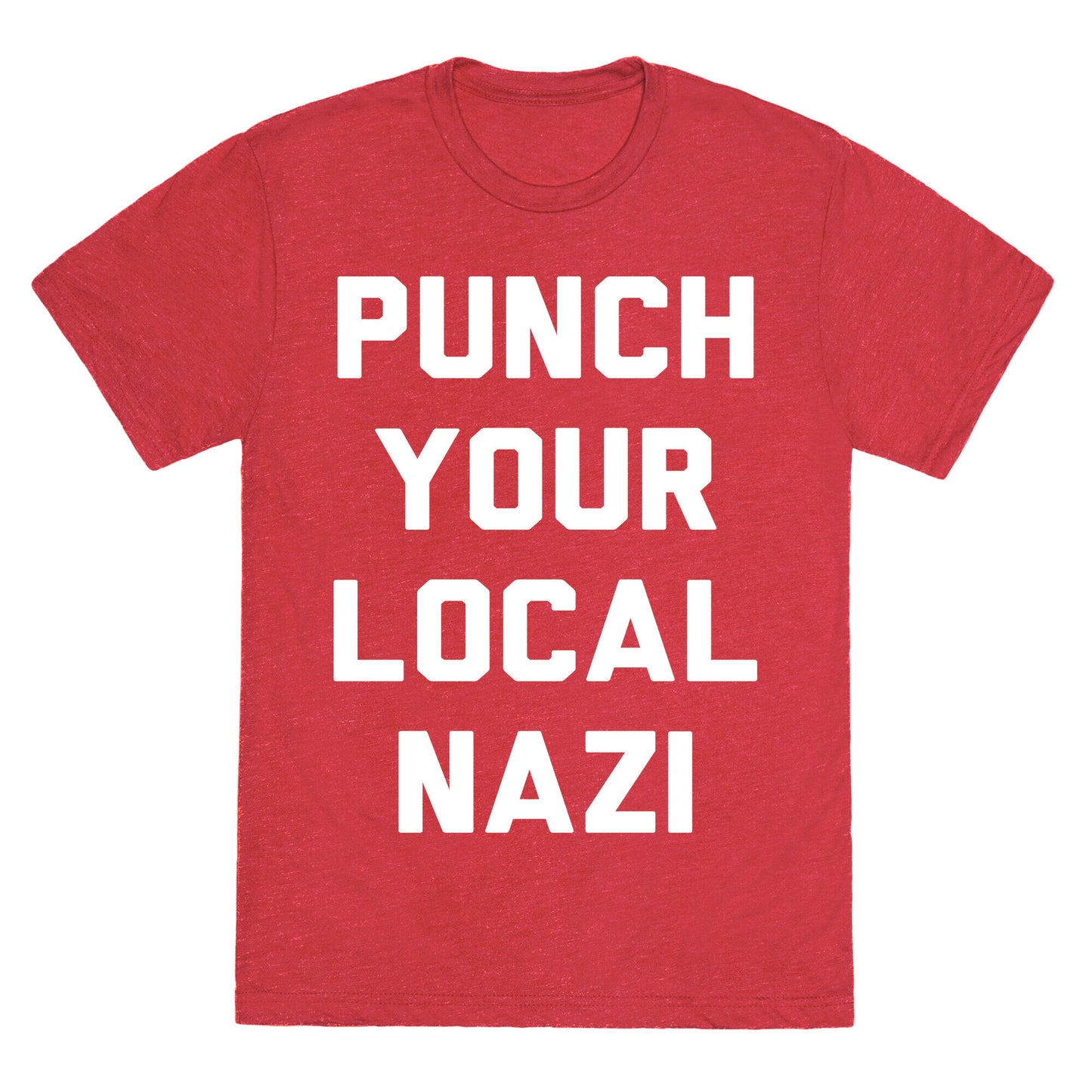Punch Your Local Nazi Unisex Triblend Tee