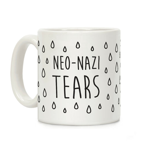 Neo-Nazi Tears Coffee Mug