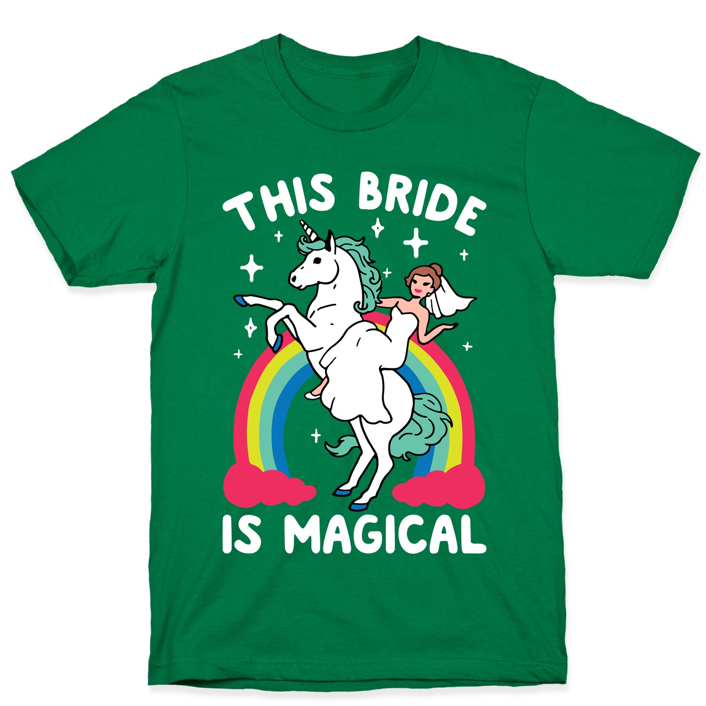 This Bride Is Magical T-Shirt