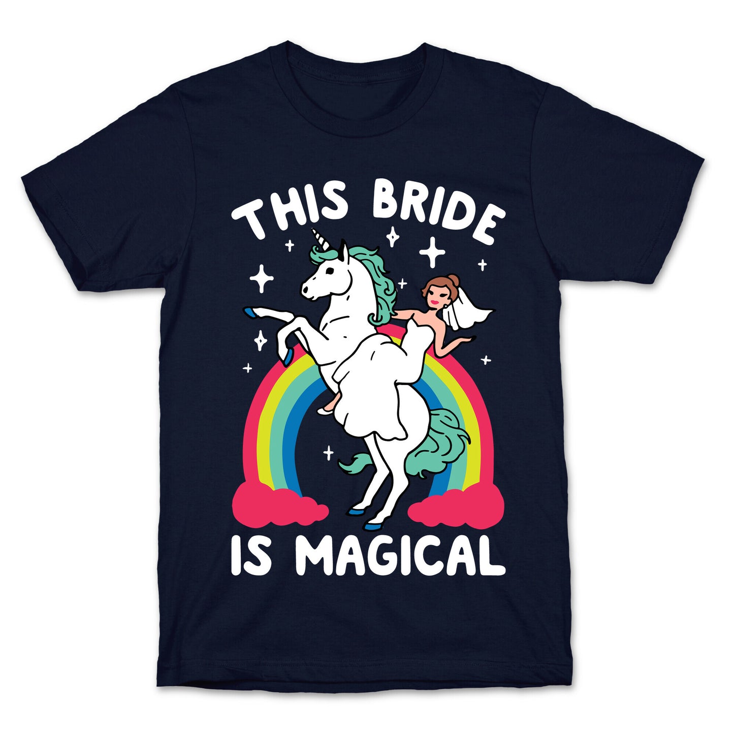 This Bride Is Magical T-Shirt