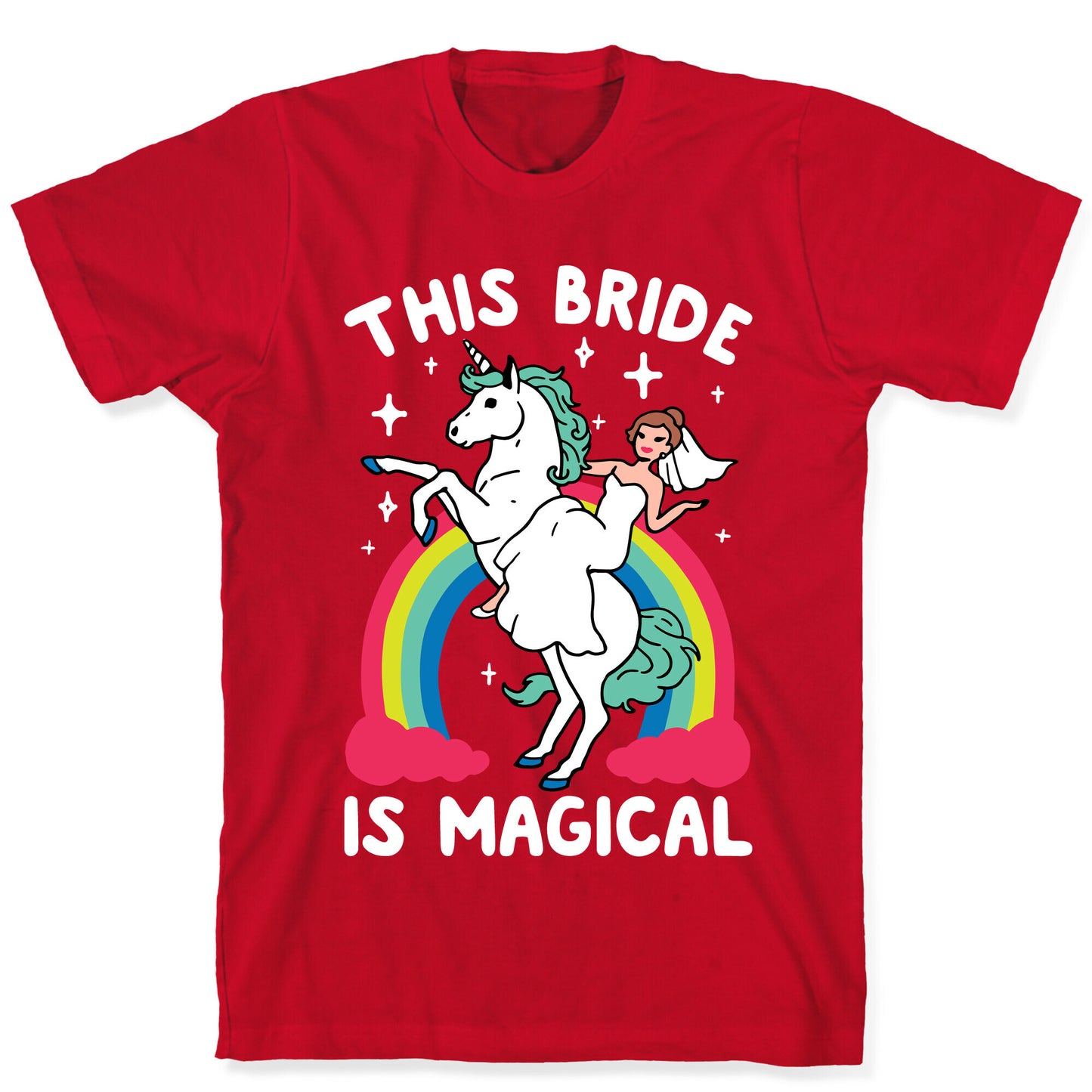 This Bride Is Magical T-Shirt