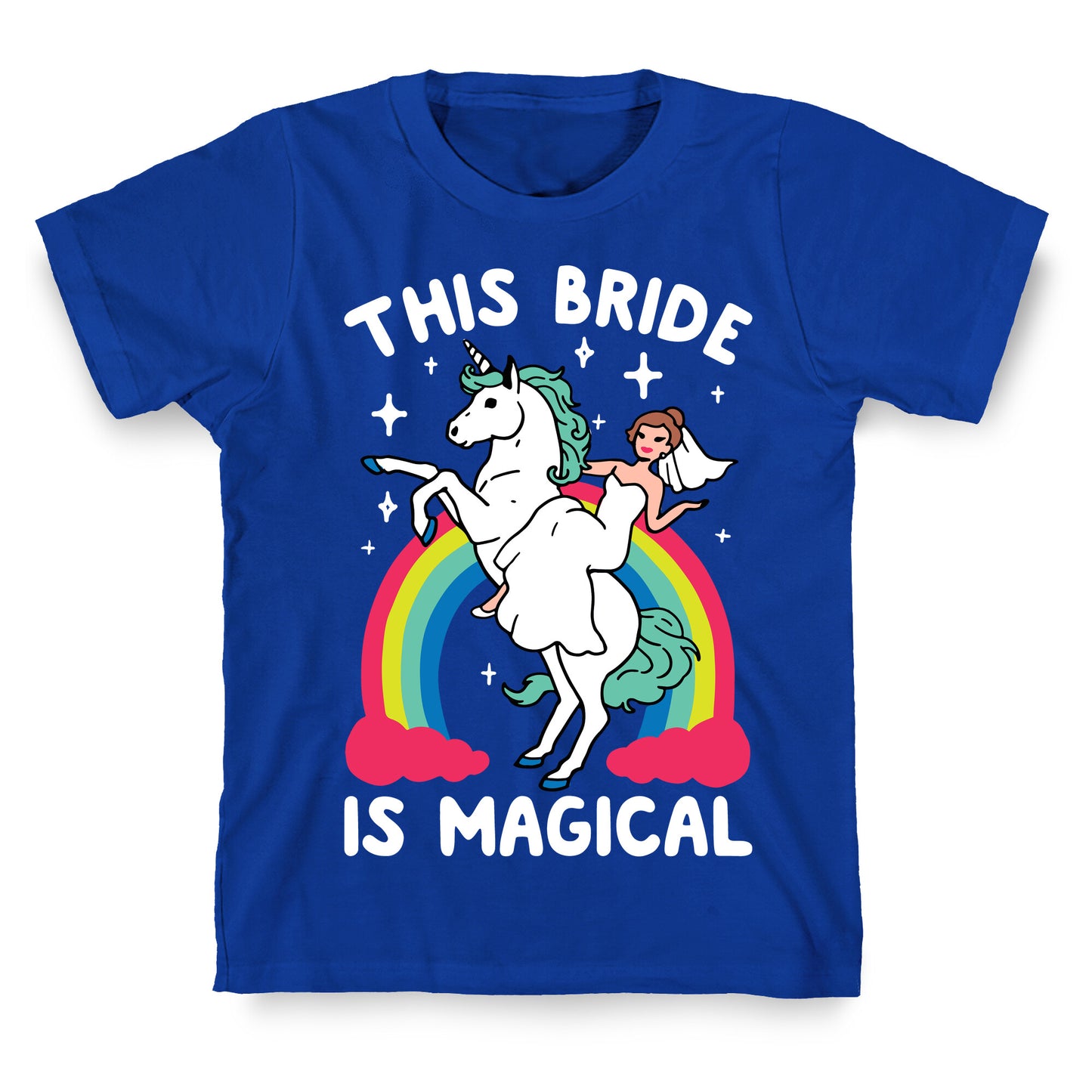 This Bride Is Magical T-Shirt