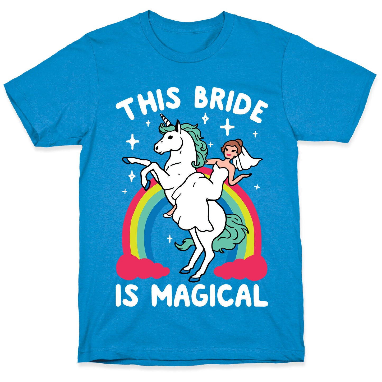 This Bride Is Magical T-Shirt