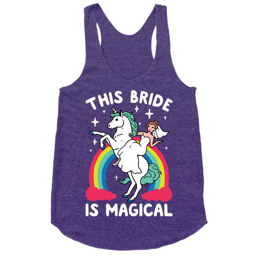 This Bride Is Magical Racerback Tank