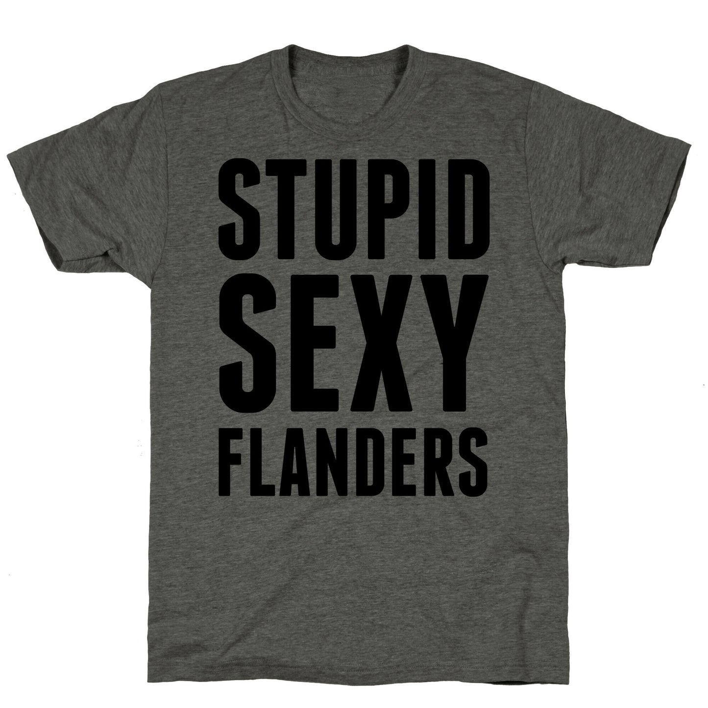 Stupid Sexy Flanders Unisex Triblend Tee