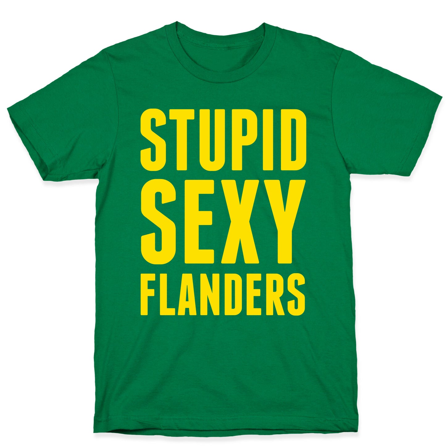 Stupid Sexy Flanders T-Shirt