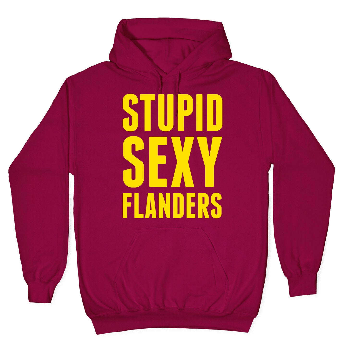 Stupid Sexy Flanders Hoodie