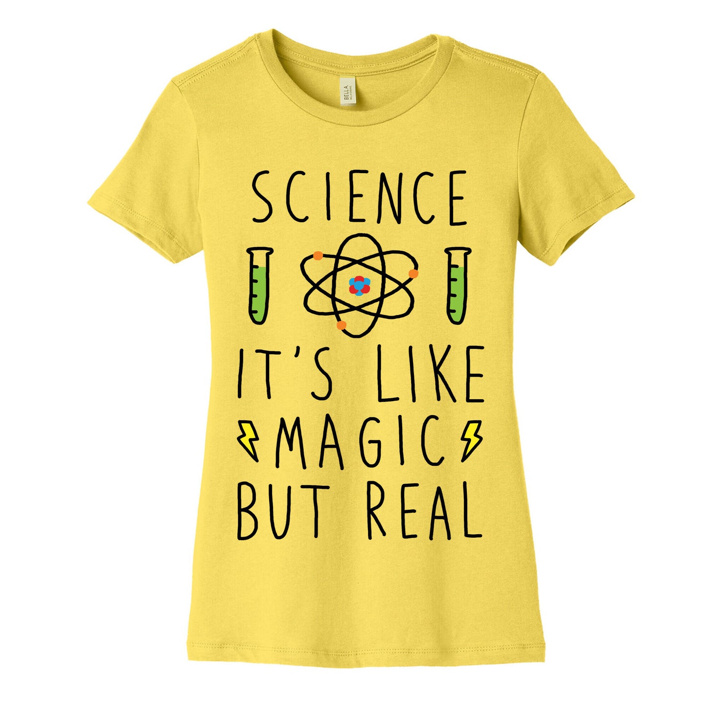 Science It's Like Magic But Real Women's Cotton Tee