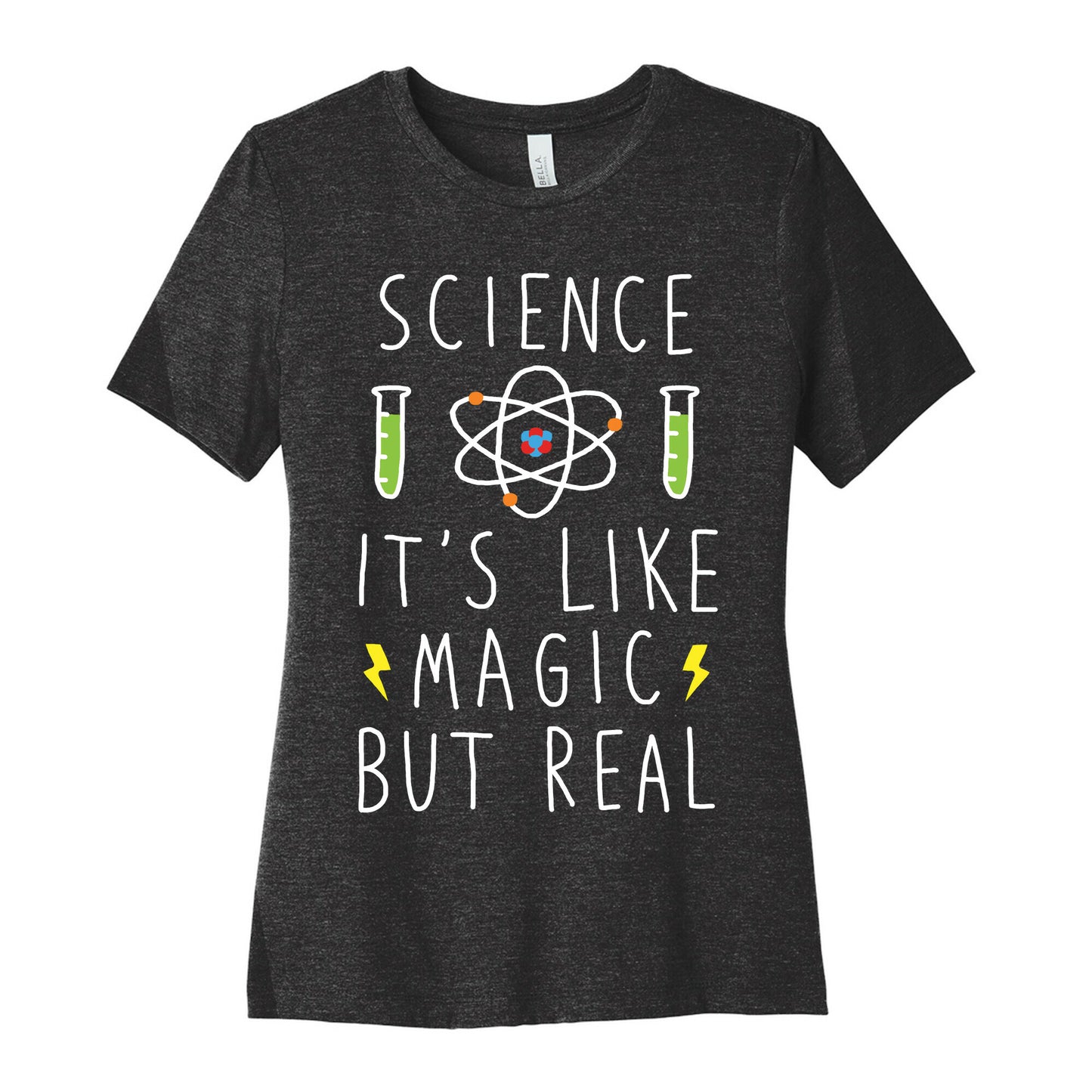 Science It's Like Magic But Real Women's Cotton Tee