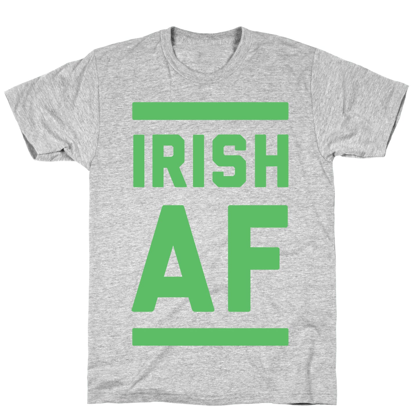 Irish AF T-Shirt