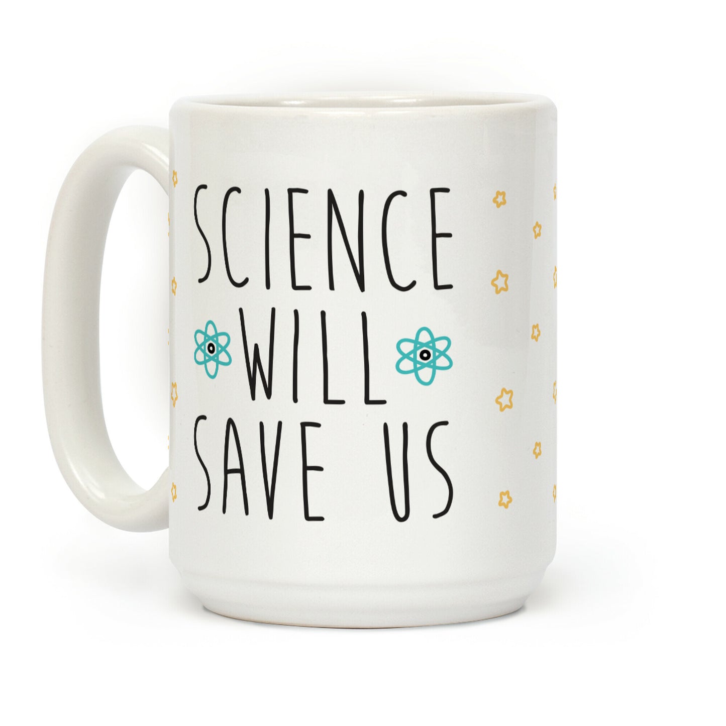 Science Will Save Us Coffee Mug