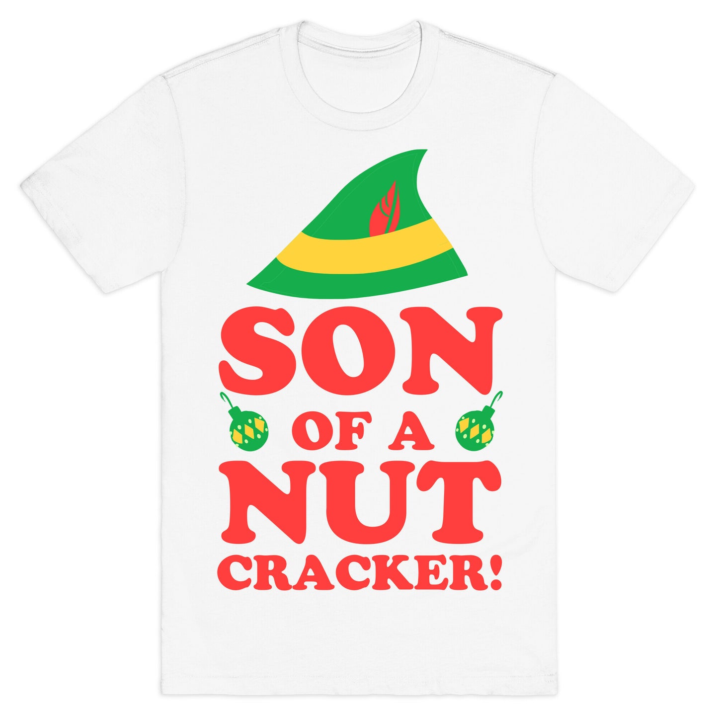Son of a Nutcracker T-Shirt