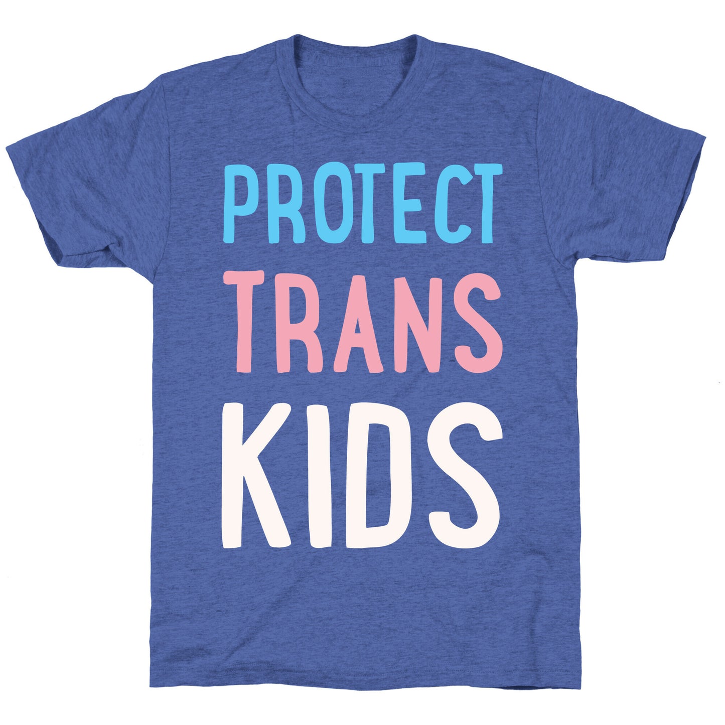 Protect Trans Kids White Print Unisex Triblend Tee