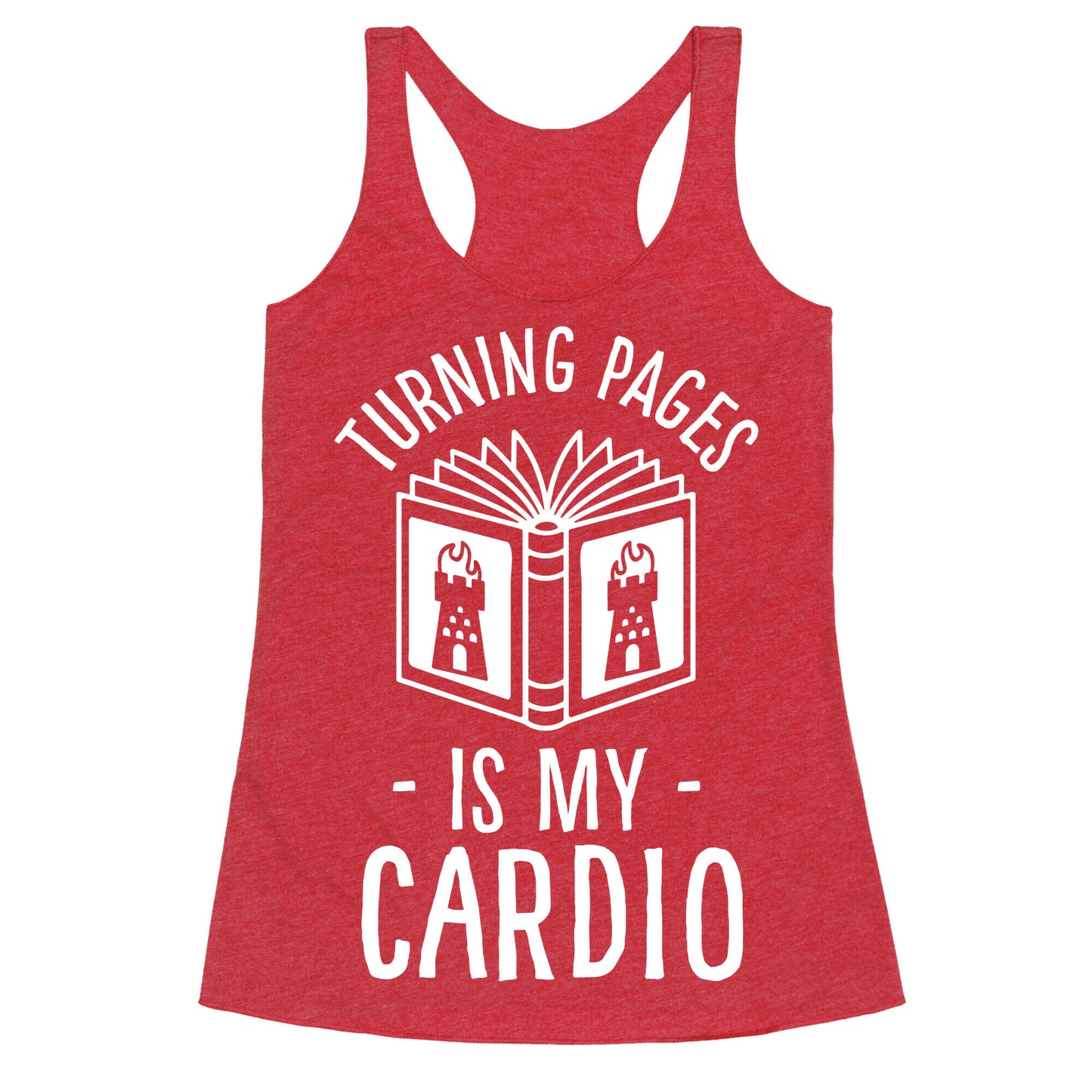 Turning Pages Is My Cardio Racerback Tank