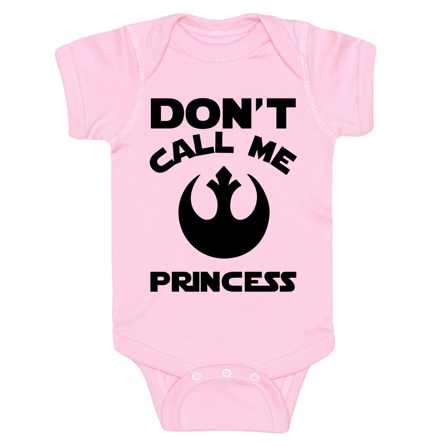 Don't Call Me Princess Baby One Piece