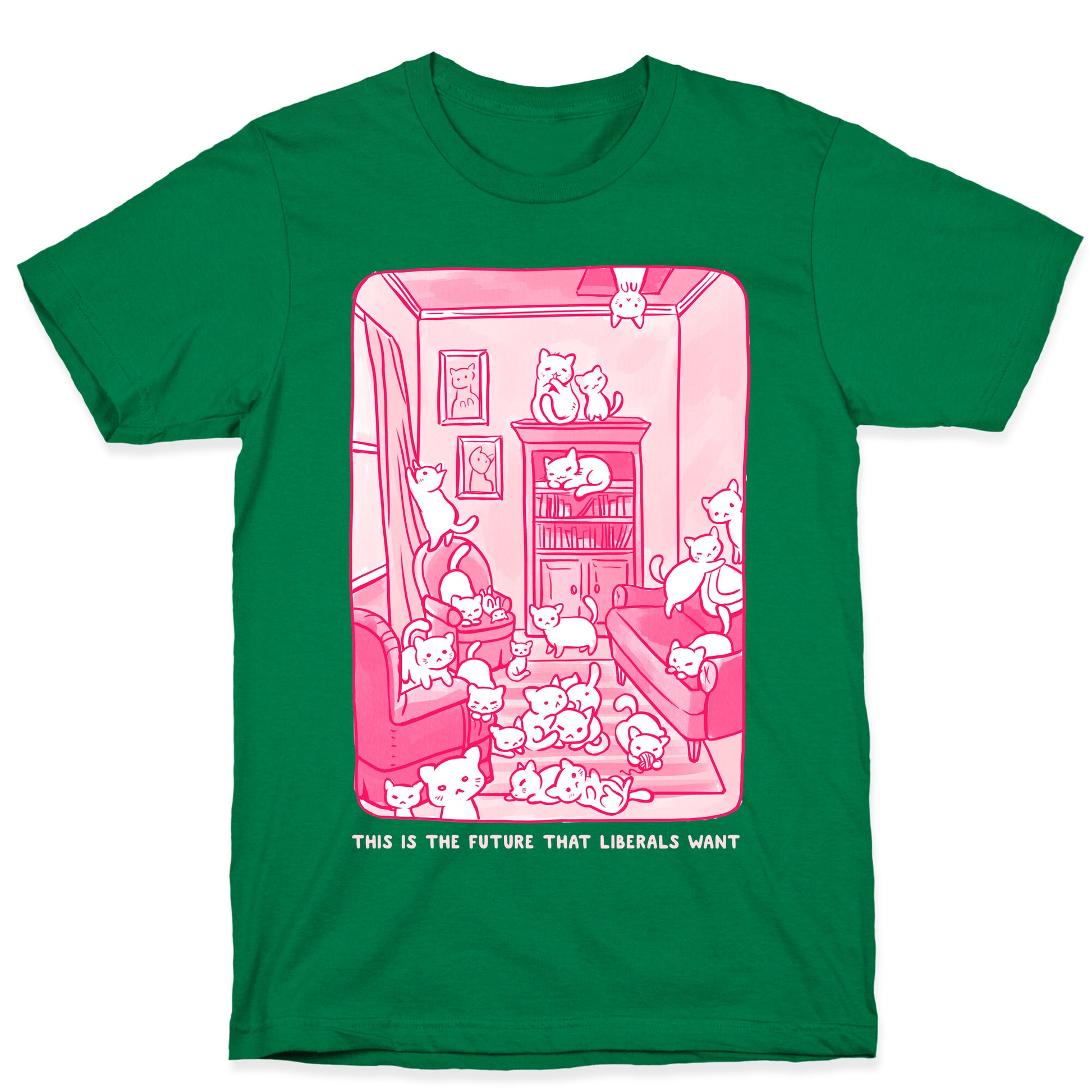 This Is The Future That Liberals Want T-Shirt