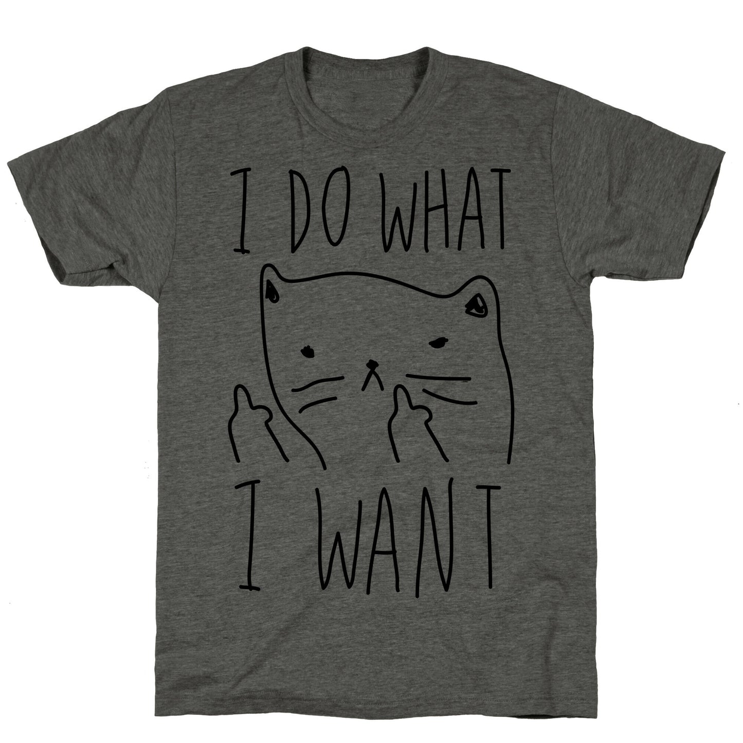 I Do What I Want Cat Unisex Triblend Tee