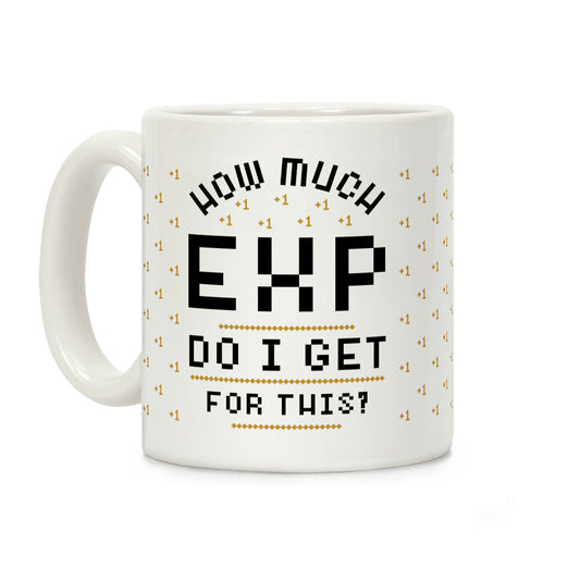 How Much EXP Do I Get For This Coffee Mug